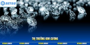 Thị trường kim cương